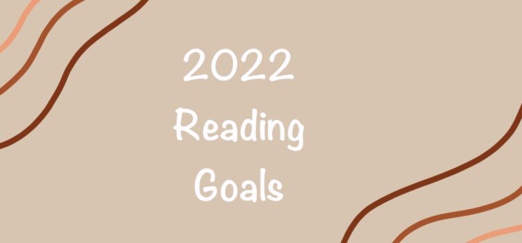 2022 Reading Goals