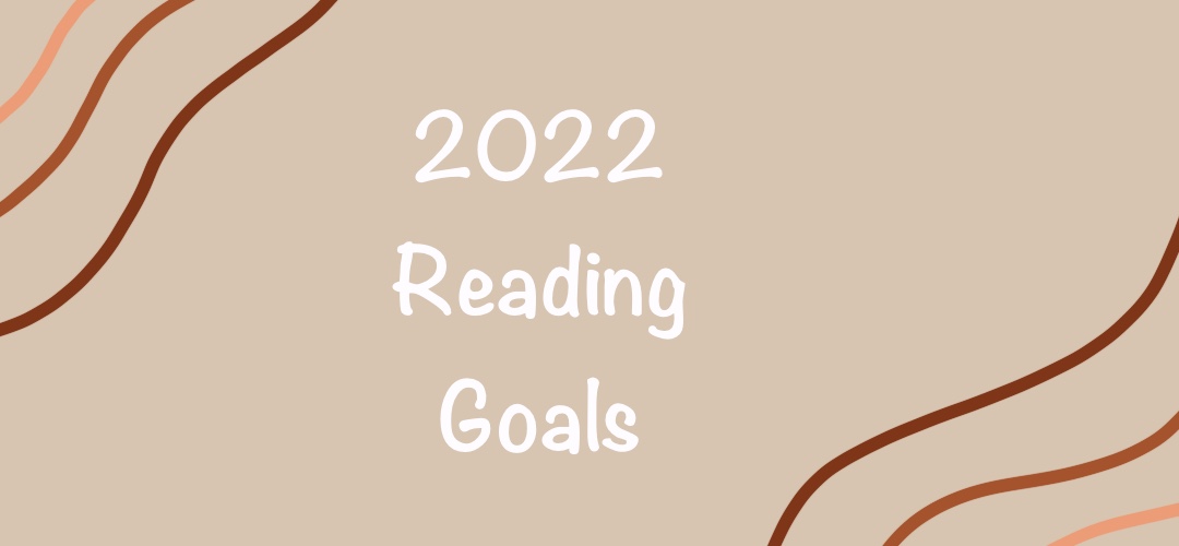 2022 Reading Goals